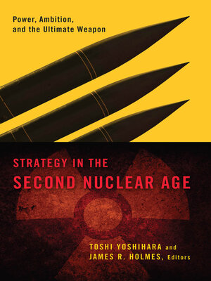 cover image of Strategy in the Second Nuclear Age